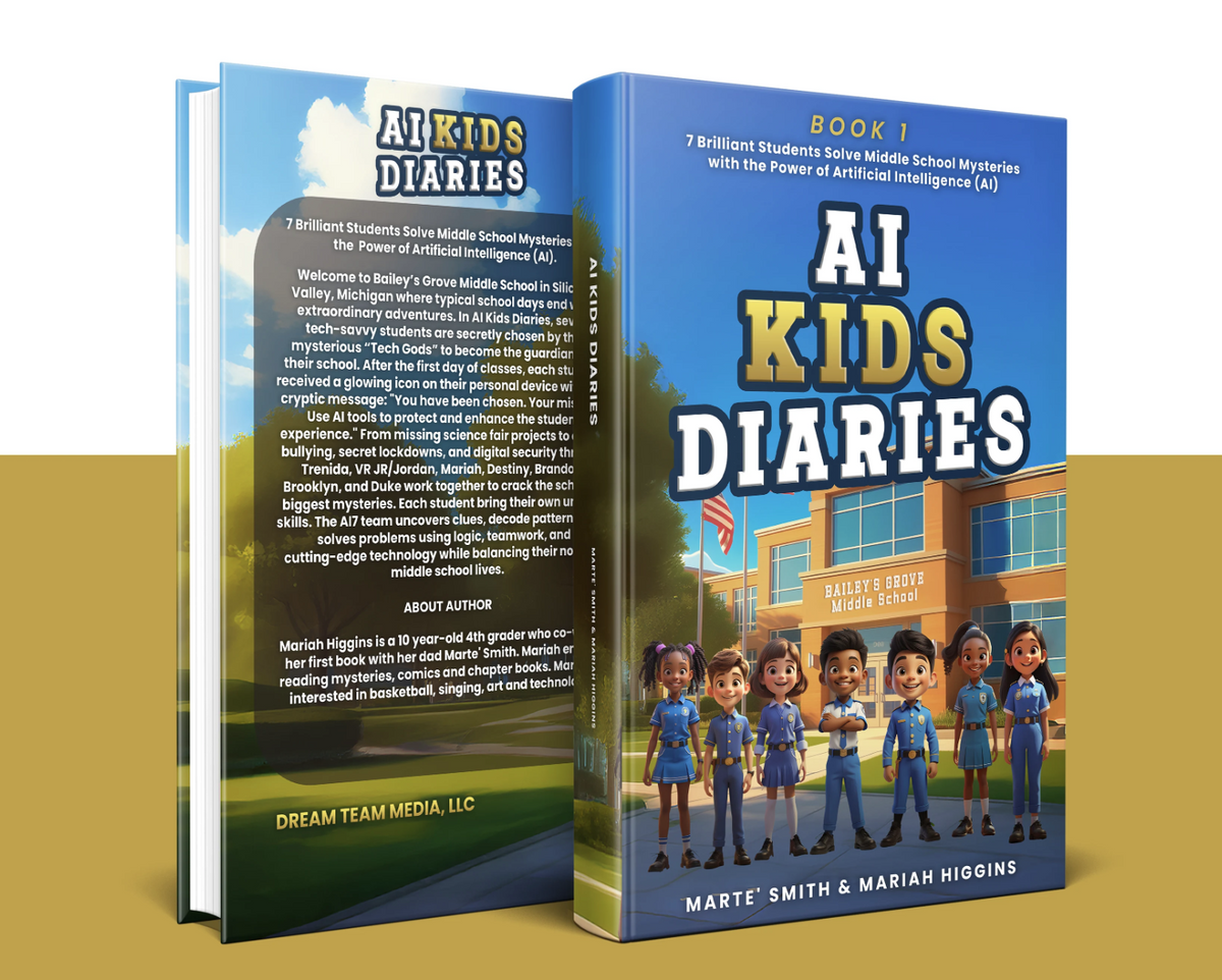 AI Kids Diaries: Book 1  Brilliant Students Solve Middle School Mysteries with the Power of Artificial Intelligence